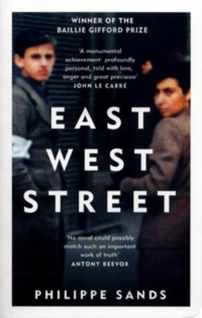 East West street : on the origins of genocide and crimes against humanity
