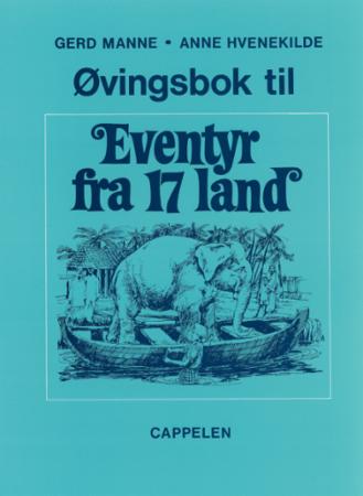 Eventyr fra 17 land : øvingsbok