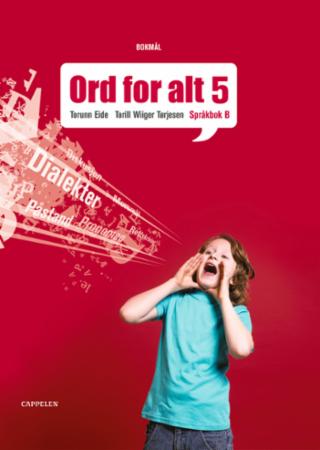 Ord for alt ny utgave 5 : språkbok B