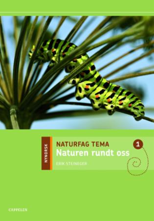 Naturfag tema 1 : naturen rundt oss