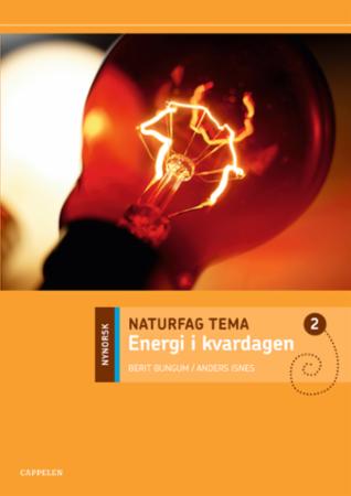 Naturfag tema 2 : energi i kvardagen