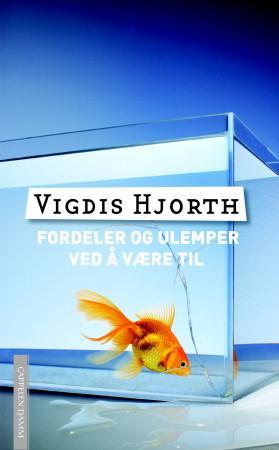 Fordeler og ulemper ved å være til : roman
