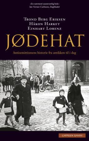 Jødehat : antisemittismens historie fra antikken til i dag