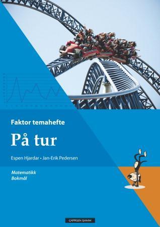 På tur : faktor temahefte : matematikk
