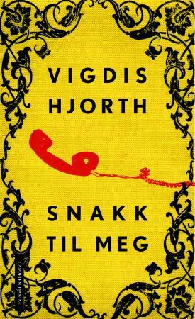 Snakk til meg : roman