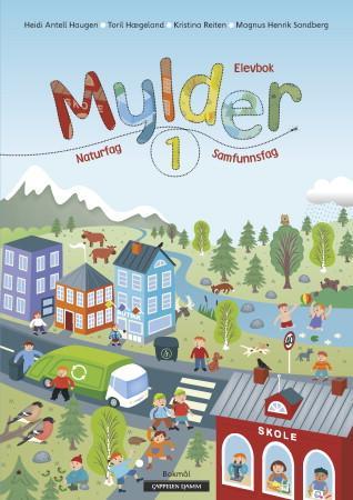Mylder 1 : Elevbok : naturfag, samfunnsfag