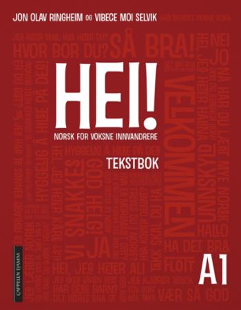 Hei! A1 : Tekstbok : norsk for voksne innvandrere