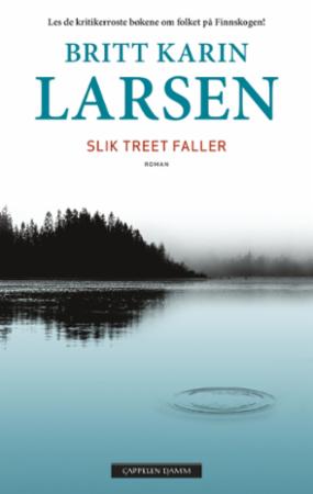 Slik treet faller : roman
