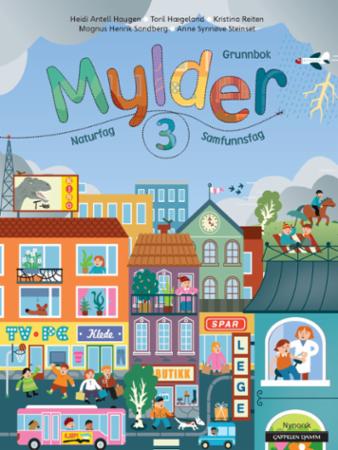 Mylder 3 : Grunnbok : naturfag, samfunnsfag