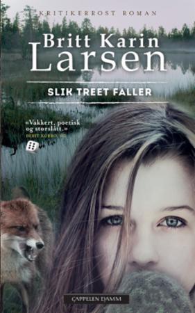 Slik treet faller : roman