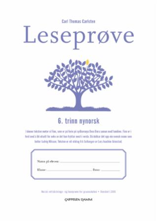Leseprøve : 6. trinn nynorsk : norsk rettskrivings- og leseprøve for grunnskolen