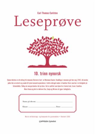Leseprøve : 10. trinn nynorsk : norsk rettskrivings- og leseprøve for grunnskolen