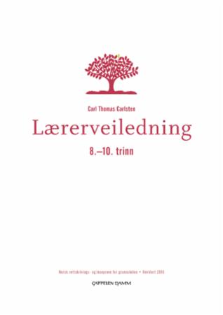 Lærerveiledning 8.-10. trinn : norsk rettskrivings- og leseprøve for grunnskolen