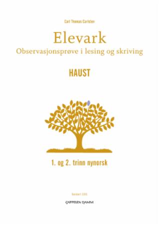 Elevark : observasjonsprøve i lesing og skriving : 1. og 2. trinn nynorsk : haust