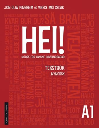 Hei! A1 : Tekstbok : norsk for vaksne innvandrarar