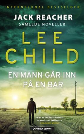 En mann går inn på en bar : samlede noveller