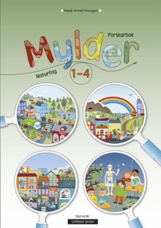 Mylder 1-4 : Forskarbok : naturfag
