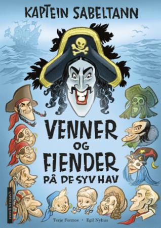 Kaptein Sabeltann : venner og fiender på de syv hav