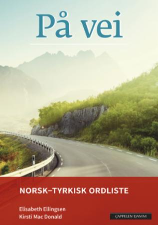 På vei : norsk-tyrkisk ordliste