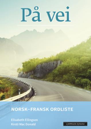 På vei : norsk-fransk ordliste