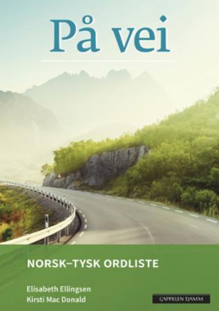 På vei : norsk-tysk ordliste