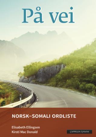 På vei : norsk-somali ordliste