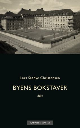 Byens bokstaver : dikt