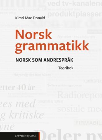 Norsk grammatikk : Teoribok : norsk som andrespråk