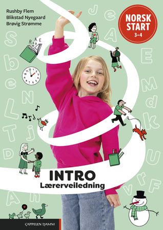 Norsk start 3-4 Intro : Les og skriv : Lærerveiledning