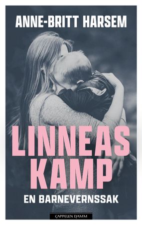 Linneas kamp : en barnevernssak