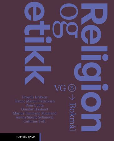 Religion og etikk : lærebok i religion og etikk Vg3