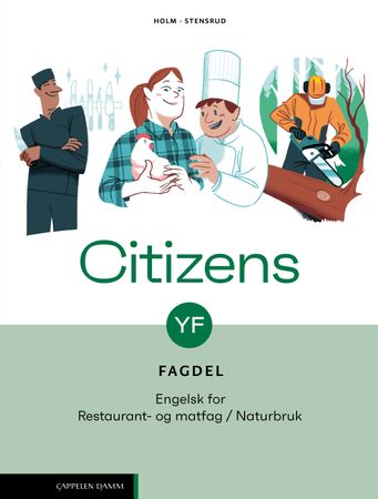 Citizens YF fagdel, Unibok : engelsk for restaurant- og matfag / naturbruk