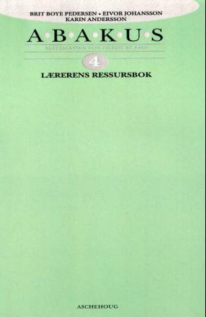 Abakus 4 : lærerens ressursbok : matematikk for fjerde klasse