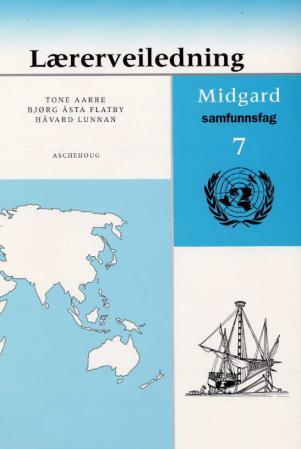 Midgard 7 : lærerveiledning : samfunnsfag