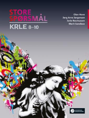 Store spørsmål 8-10 Unibok : Grunnbok : KRLE for ungdomstrinnet