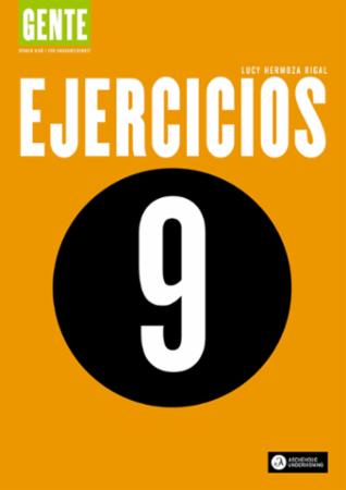 Gente 9 : Ejercicios : spansk nivå I for ungdomstrinnet