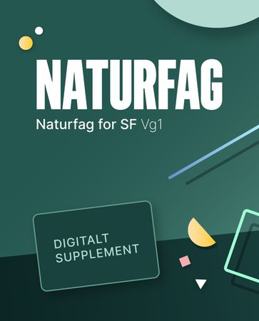 Naturfag for SF : Digitalt supplement : naturfag for studieforberedende vg1