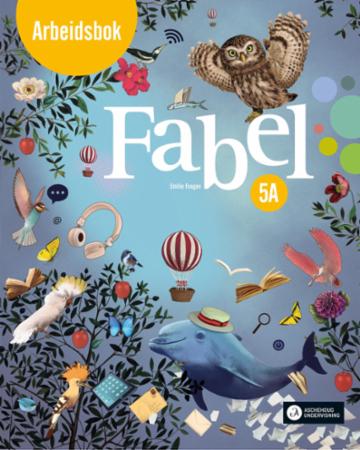 Fabel 5A : Arbeidsbok : norsk for barnetrinnet
