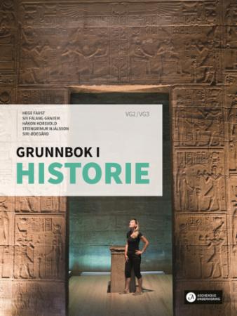 Grunnbok i historie vg2/vg3 Unibok : Grunnbok : fellesfag i historie for SF