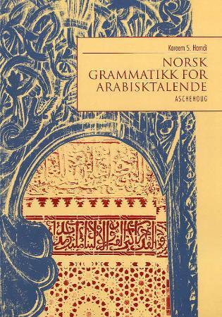 Norsk grammatikk for arabisktalende : med ordliste