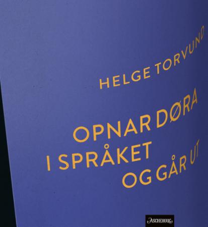 Opnar døra i språket og går ut : dikt