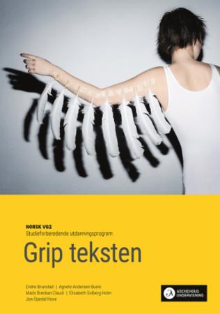 Grip teksten vg2 Unibok : Grunnbok : norsk for SF