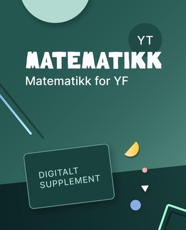 Matematikk YT : Digitalt supplement : matematikk P for yrkesfag