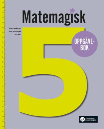 Matemagisk 5 : Oppgåvebok
