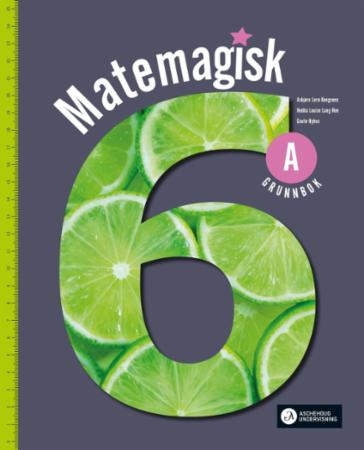 Matemagisk 6A : Grunnbok : matematikk for barnetrinnet