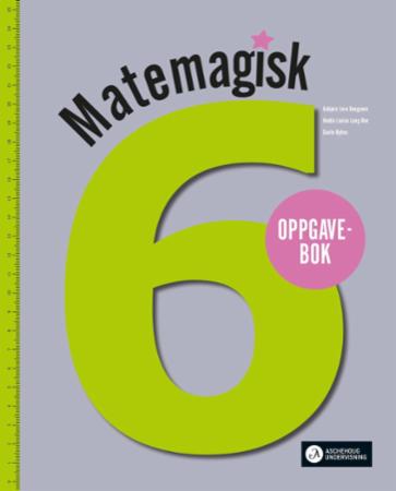 Matemagisk 6 : Oppgavebok