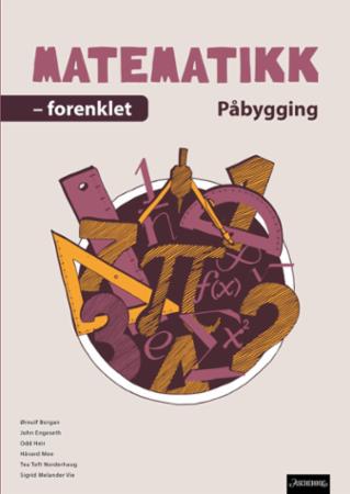 Matematikk påbygging : forenkla