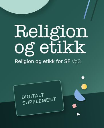 Religion og etikk : Digitalt supplement : religion og etikk for studieforberedende vg3