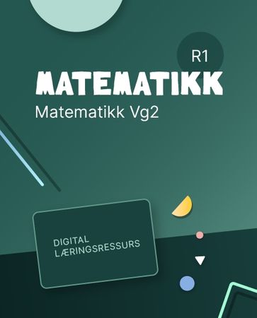 Matematikk R1 : Digital lærerressurs : matematikk R1 programfag VG2