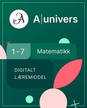 Aunivers matematikk 1-7 : digitalt læremiddel, matematikk, barneskole 1-7
